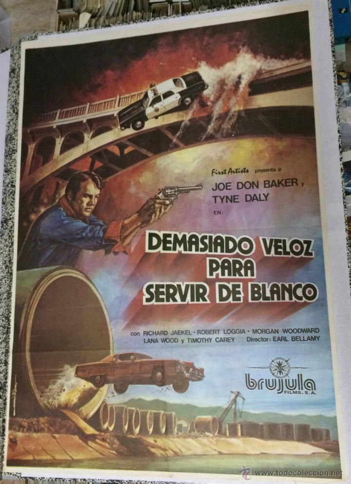 Cinema: DEMASIADO VELOZ PARA SERVIR DE BLANCO - Director: Earl Bellamy - Int&eacute;rpretes: Joe Don Baker, Tyne Da