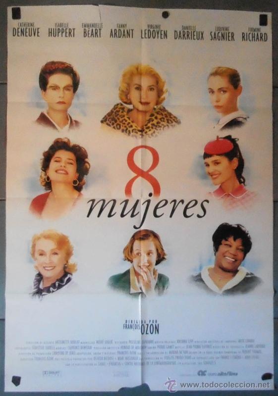Cinema: 8 MUJERES,CARTEL DE CINE ORIGINAL 70x100 cm CON ALGUN DEFECTO A 1&euro;,VER FOTO (10913)