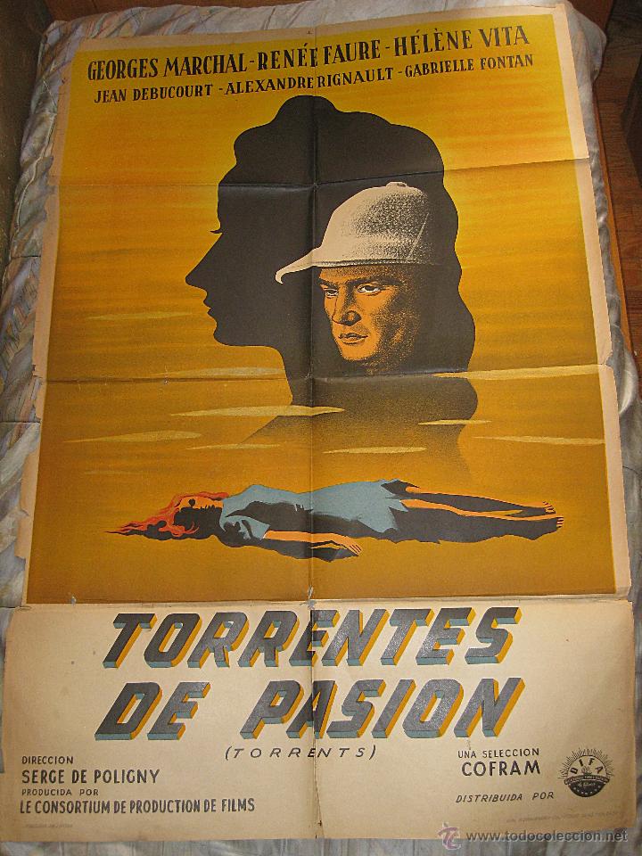 Cinema: Torrentes de pasi&oacute;n cartel original Argentina 1947 Torrents Georges Marchal Serge Poligny