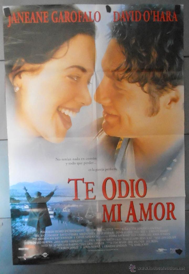 Cine: (13173)TE ODIO MI AMOR, CARTEL DE CINE ORIGINAL 70x100 APROX,CONSERVACION,VER FOTO