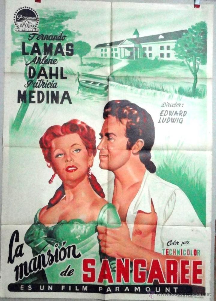 Cine: LA MANSION DE SANGAREE 53 FERNADO LAMAS ARLENE DHAL