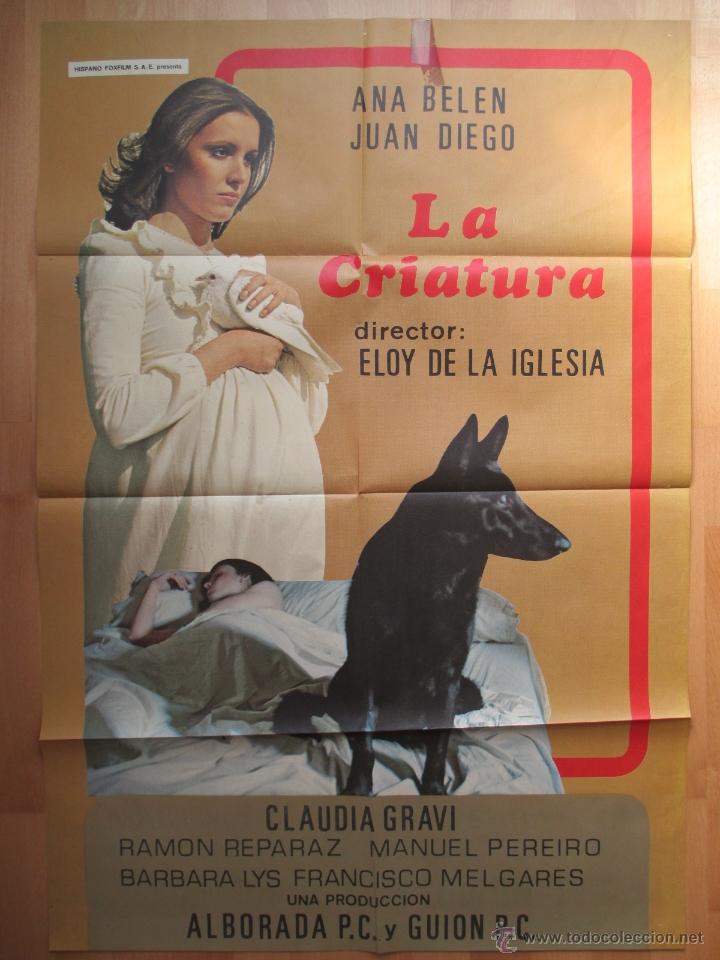 Cine: CARTEL CINE, LA CRIATURA, ANA BELEN, JUAN DIEGO, CLAUDIA GRAVI, C496