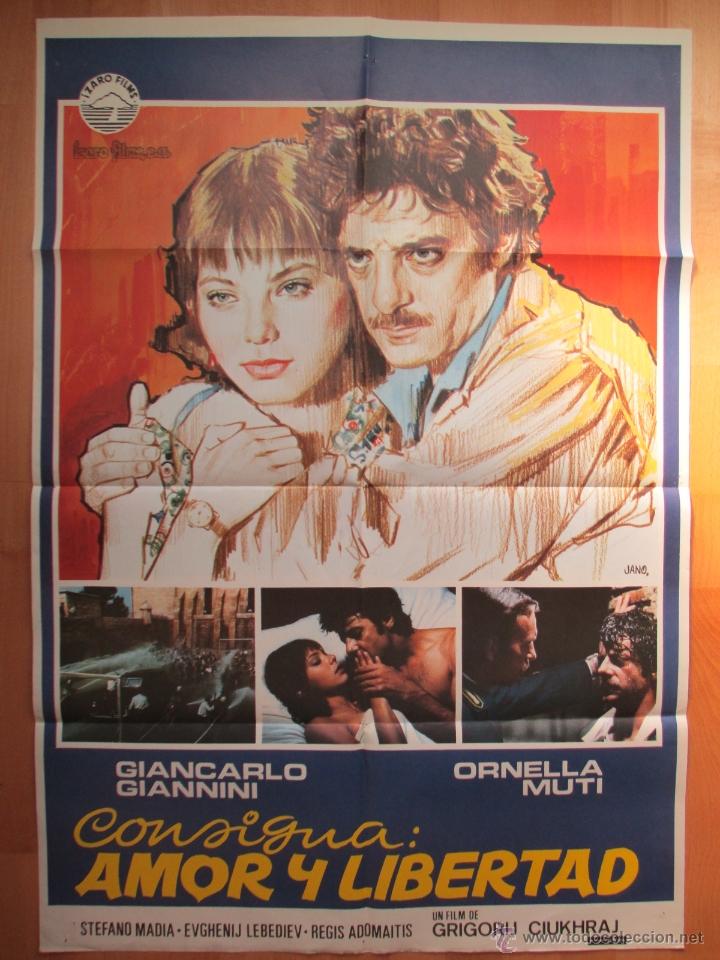 Cinema: CARTEL CINE, CONSIGNA AMOR Y LIBERTAD, GIANCARLO GIANNINI, ORNELLA MUTI, 1980, JANO, C525