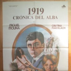 Cine: CARTEL CINE, 1919 CRONICA DEL ALBA, MIGUEL MOLINA, CRISTINA MARSILLACH, C527