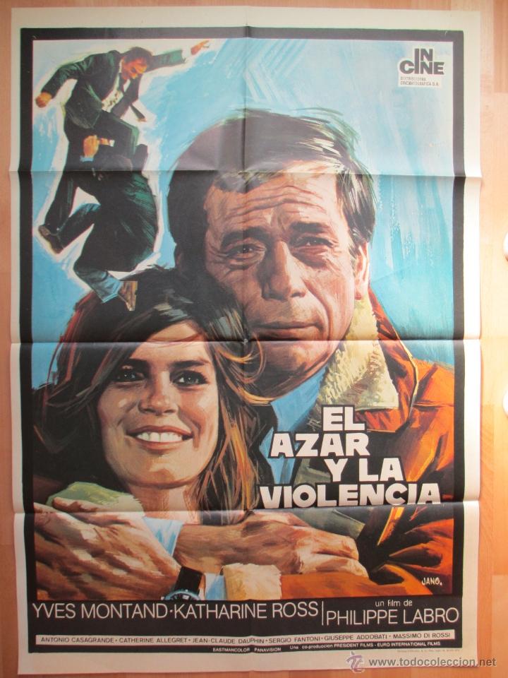 Cinema: CARTEL CINE, EL AZAR Y LA VIOLENCIA, YVES MONTAND, KATHARINE ROSS, JANO, 1974, C534