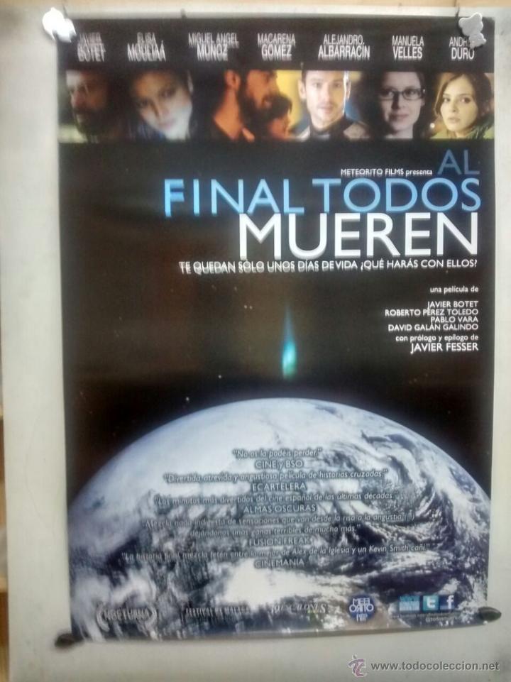 Cine: AL FINAL TODOS MUEREN - Foto 1