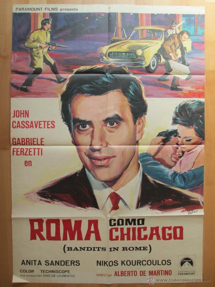 Cinema: CARTEL CINE, ROMA COMO CHICAGO, JOHN CASSAVETES, GABRIELE FERZETTI, ROFER, 1969, C660