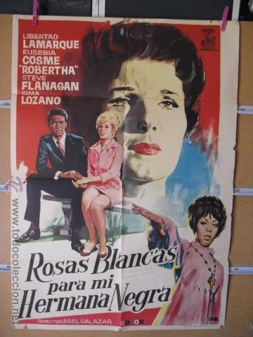 Cinema: AL1260 ROSAS BLANCAS PARA MI HERMANA NEGRA