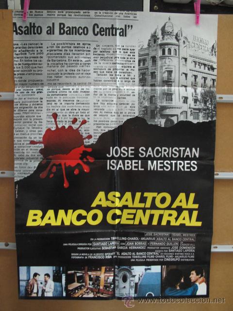 Cinema: POSTER1600 ASALTO AL BANCO CENTRAL