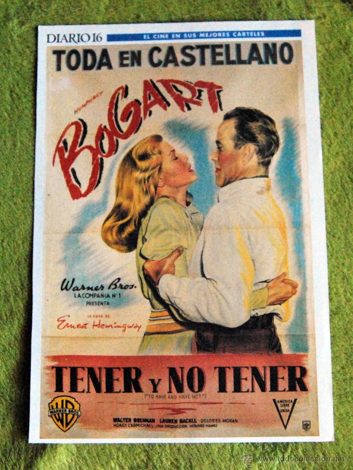 Cinema: CINE - TENER Y NO TENER - POSTER DE 21 &times; 29 Cm.