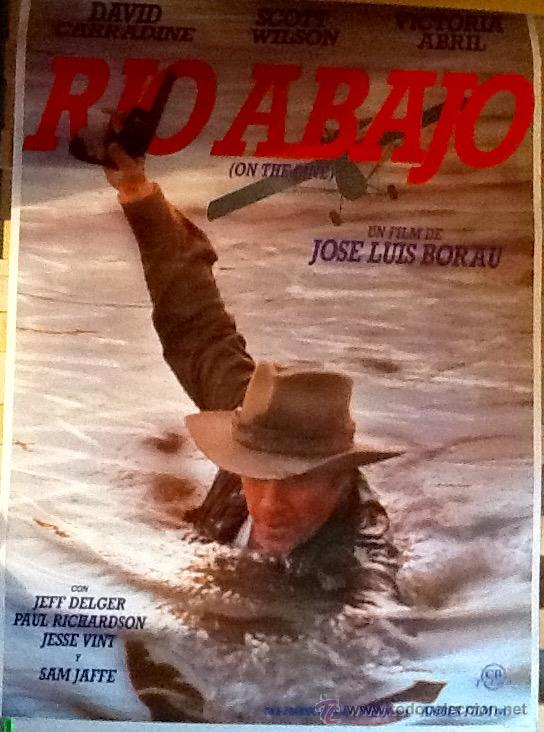 Cine: CARTEL PELICULA. RIO ABAJO.1984..ENVIO INCLUIDO EN EL PRECIO.