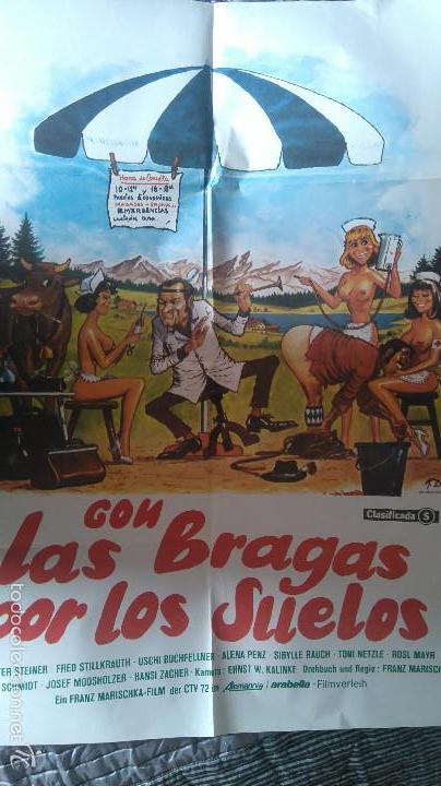 Cine: CON LAS BRAGAS POR LOS SUELOS. CARTEL ORIGINAL. 70 X 100. BUEN ESTADO. DOBLADO