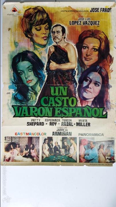 Cinema: ANTIGUO Y ORIGINAL CARTEL DE CINE 70 X 100 CM. UN CASTO VAR&Oacute;N ESPA&Ntilde;OL - 1973