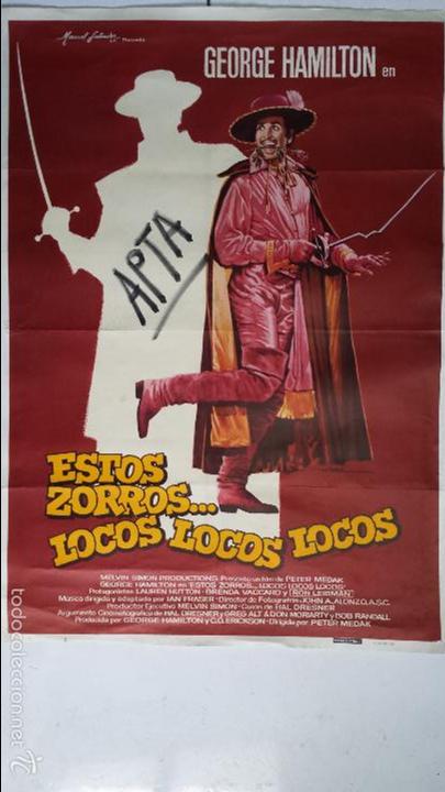 Cinema: ANTIGUO CARTEL DE CINE 70 X 100 CM. ESTOS ZORROS...LOCOS LOCOS LOCOS - 1982