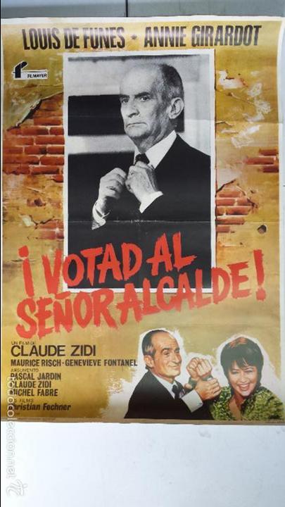 Cinema: ANTIGUO CARTEL DE CINE 70 X 100 CM. VOTAD AL SE&Ntilde;OR ALCALDE - 1978