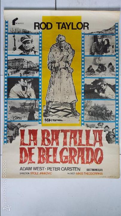 Cinema: ANTIGUO Y ORIGINAL CARTEL DE CINE 70 X 100 CM. LA BATALLA DE BELGRADO - 1976