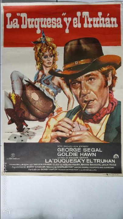 Cine: ANTIGUO Y ORIGINAL CARTEL DE CINE 70 X 100 CM. LA DUQUESA Y EL TRUHAN - 1977