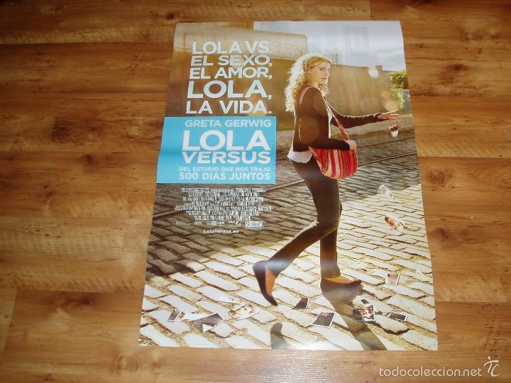Cin&eacute;ma: POSTER O CARTEL DE CINE. LOLA VERSUS. ORIGINAL. MUY BUEN ESTADO.