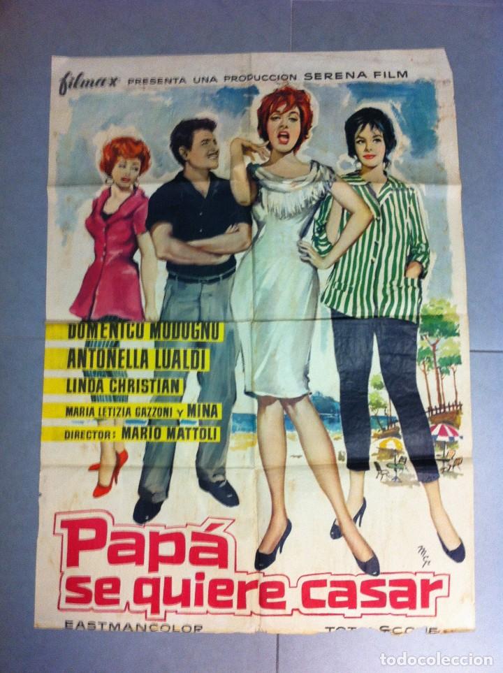 Cinema: CARTEL DE CINE 70X100 PAPA SE QUIERE CASAR CON DOMENICO MODUGNO Y ANTONELLA LUALDI DIRECTOR MATOLI