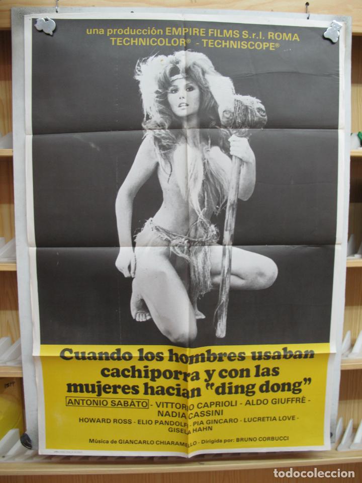 Cine: C1A522  CUANDO LOS HOMBRES USABAN CACHIPORRA Y CON LAS MUJERES HACIAN DING DONG
