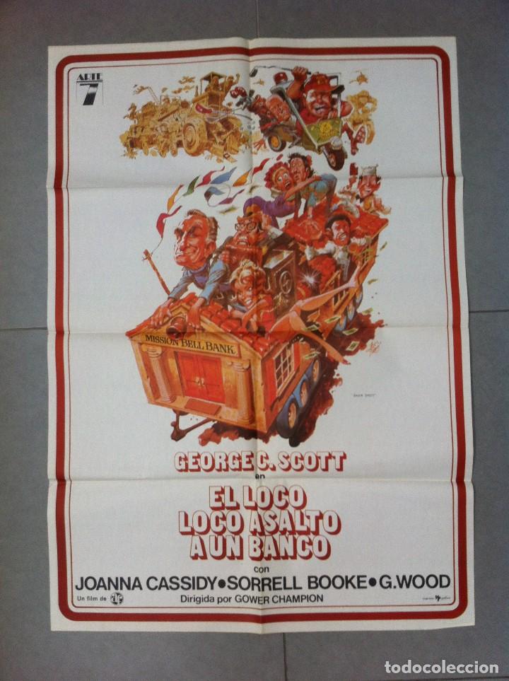 Cinema: CARTEL DE CINE 70X100 EL LOCO LOCO ASALTO A UN BANCO CON GEORGE SCOTT Y JOANNA CASSIDY DIR GOWER CHA