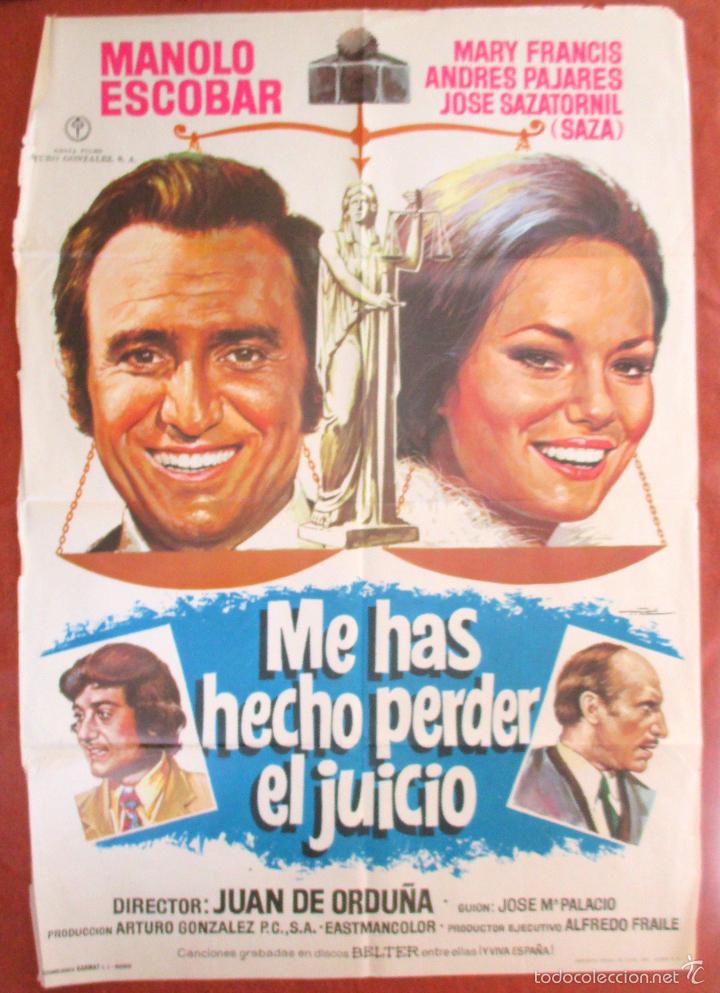 Cinema: POSTER CARTEL CINE ORIGINAL , ME HAS HECHO PERDER EL JUICIO , MANOLO ESCOBAR 1973