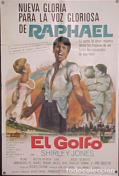 Cine: RAPHAEL - SHIRLEY JONES  , El Golfo