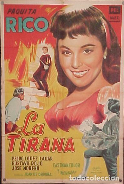 Cine: PAQUITA RICO - PEDRO LOPEZ LAGAR. La Tirana