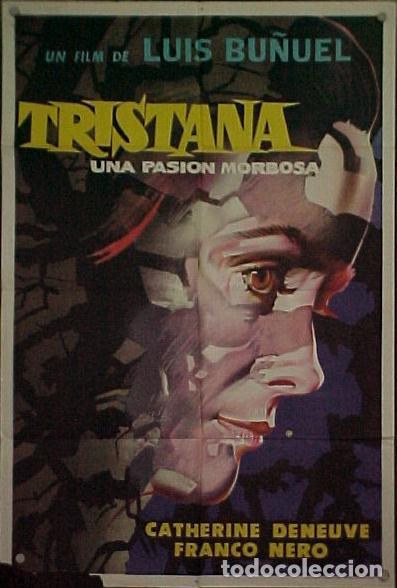Cine: Catherine Deneuve, Franco Nero ,Dir : Luis Bu&ntilde;uel ,Tristana