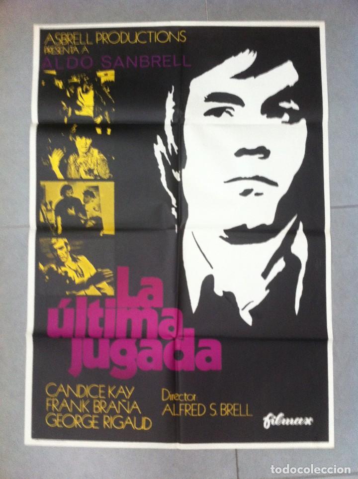 Cinema: CARTEL DE CINE 70X100 ORIGINAL LA ULTIMA JUGADA CON ALDO SANBRELL DIR ALFRED S BRELL