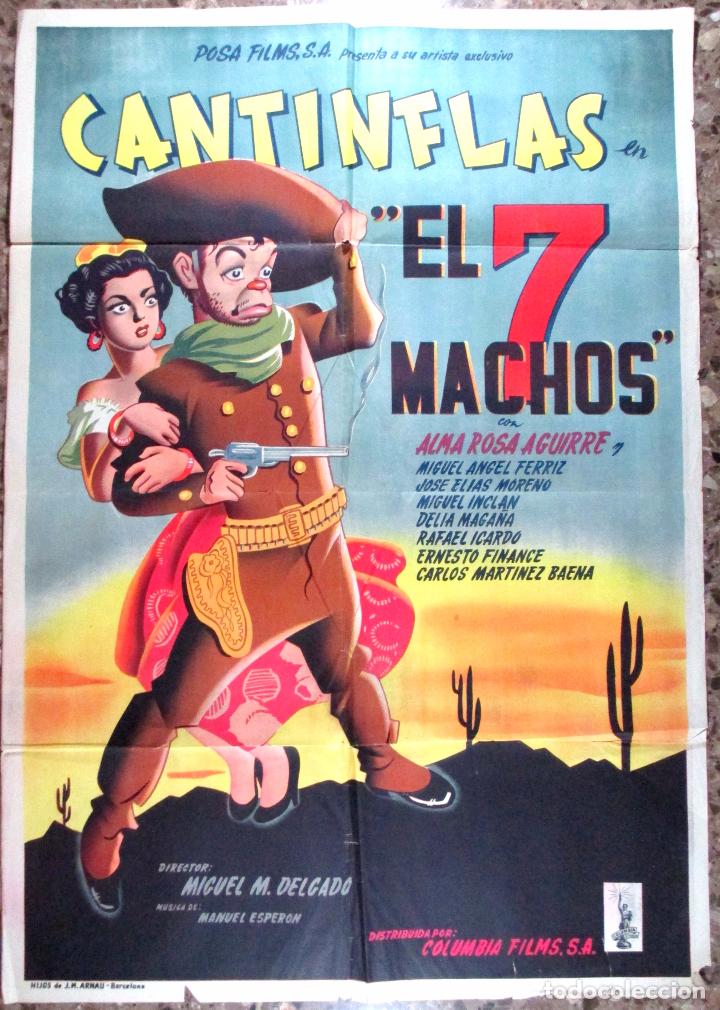 Kino: EL 7 MACHOS , POSTER CARTEL DE CINE , MARIO MORENO CANTINFLAS , LITOGRAF&Iacute;A , ORIGINAL