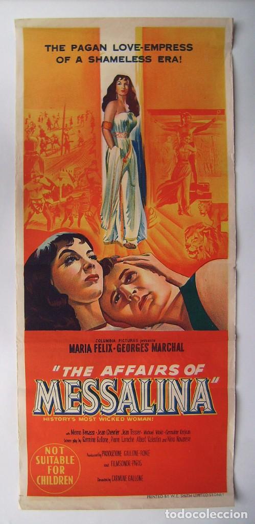 Cinema: MESALINA ( THE AFFAIRS OF MESSALINA), con Mar&iacute;a F&eacute;lix. POSTER AUSTRALIANO. 33 X 76 cms.