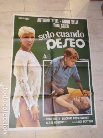 Cinema: POSTER PELICULA SOLO CUANDO DESEO - CARTEL TAMA&Ntilde;O APROXIMADO 95x65 CM.