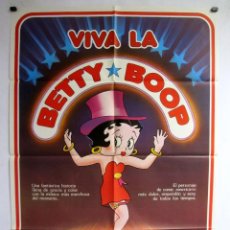 Cine: VIVA LA BETTY BOOP 1980. CARTEL ORIGINAL DE LA PELICULA 70 X 100 CMS. Lote 86812220