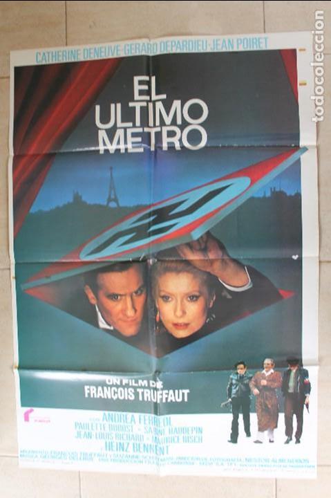 Cinema: POSTER ORIGINAL 70 x 100 EL ULTIMO METRO FRAN&Ccedil;OIS TRUFFAUT CATHERINE DENEUVE GERARD DEPARDIEU