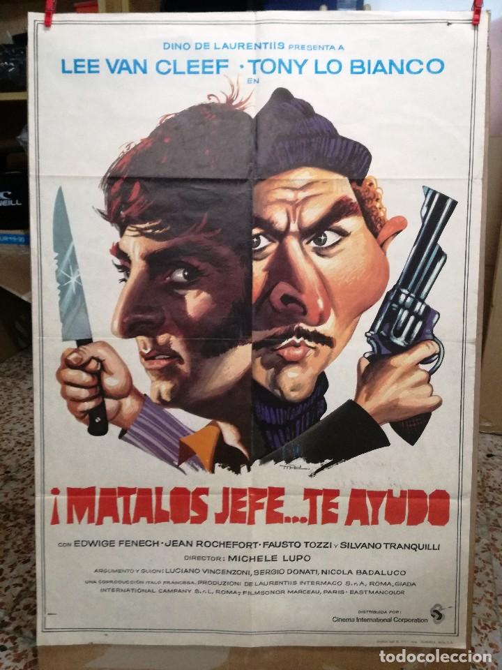 Kino: MATALOS JEFE...YO TE AYUDO. CARTEL DE CINE. . 100X70 CM