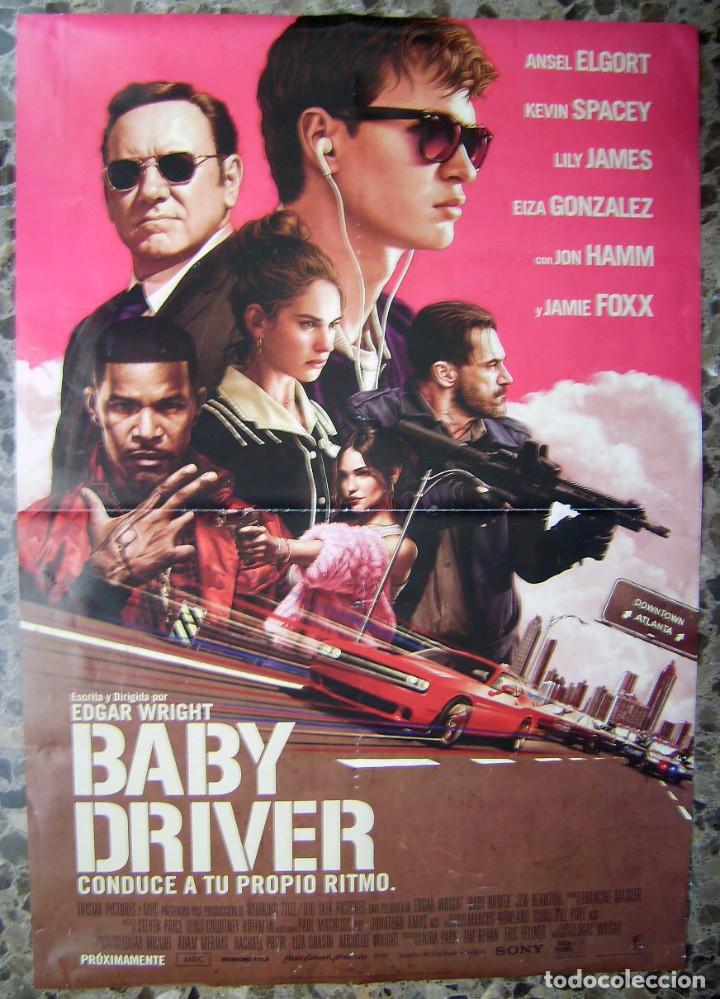 Cinema: BABY DRIVER, CONDUCE A TU PROPIO RITMO, con Kevin Spacey. POSTER 68 X 98 cms. 2017.