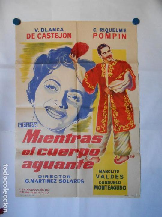 Kino: MIENTRAS EL CUERPO AGUANTE - CARTEL LITOGRAFICO ORIGINAL 70 X 100