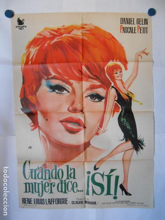 Cine: CUANDO LA MUJER DICE SI - 1962 - CARTEL ORIGINAL 70 X 100