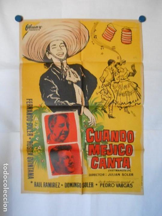 Cine: CUANDO MEJICO CANTA - CARTEL LITOGRAFICO ORIGINAL 70 X 100
