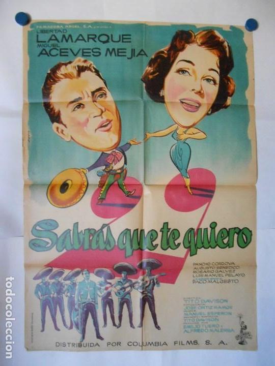 Kino: SABRAS QUE TE QUIERO - CARTEL LITOGRAFICO ORIGINAL 70 X 100