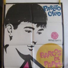 Cine: CARTEL CINE ORIG BARCOS DE PAPEL (1962) 70X100 / PABLITO CALVO. Lote 129645591
