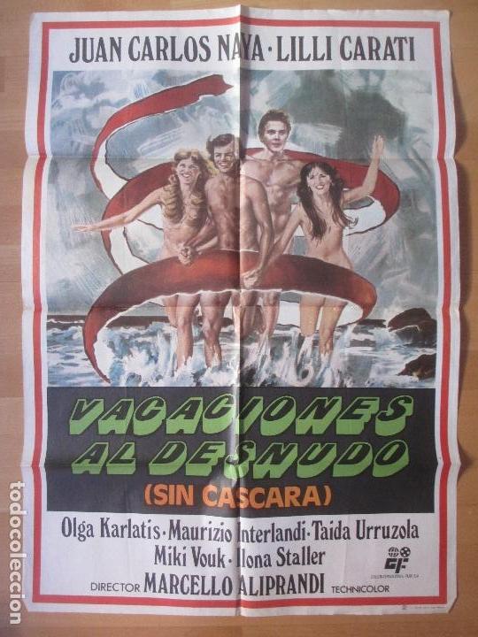 Cine: CARTEL CINE, VACACIONES AL DESNUDO, JUAN CARLOS NAYA, LILLI CARATI, 1980, C1478