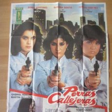 Cine: CARTEL CINE, PERRAS CALLEJERAS, SONIA MARTINEZ, SUSANA SENTIS, TERESA GIMENEZ, 1985, C1481