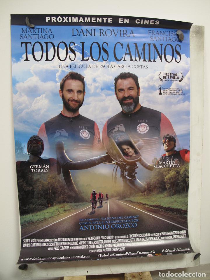 Cine: TODOS LOS CAMINOS - Foto 1