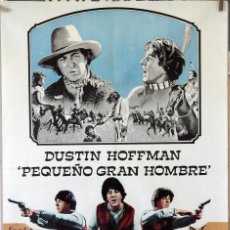 Cine: PEQUEÑO GRAN HOMBRE. DUSTIN HOFFMAN. CARTEL ORIGINAL 1971. 70X100