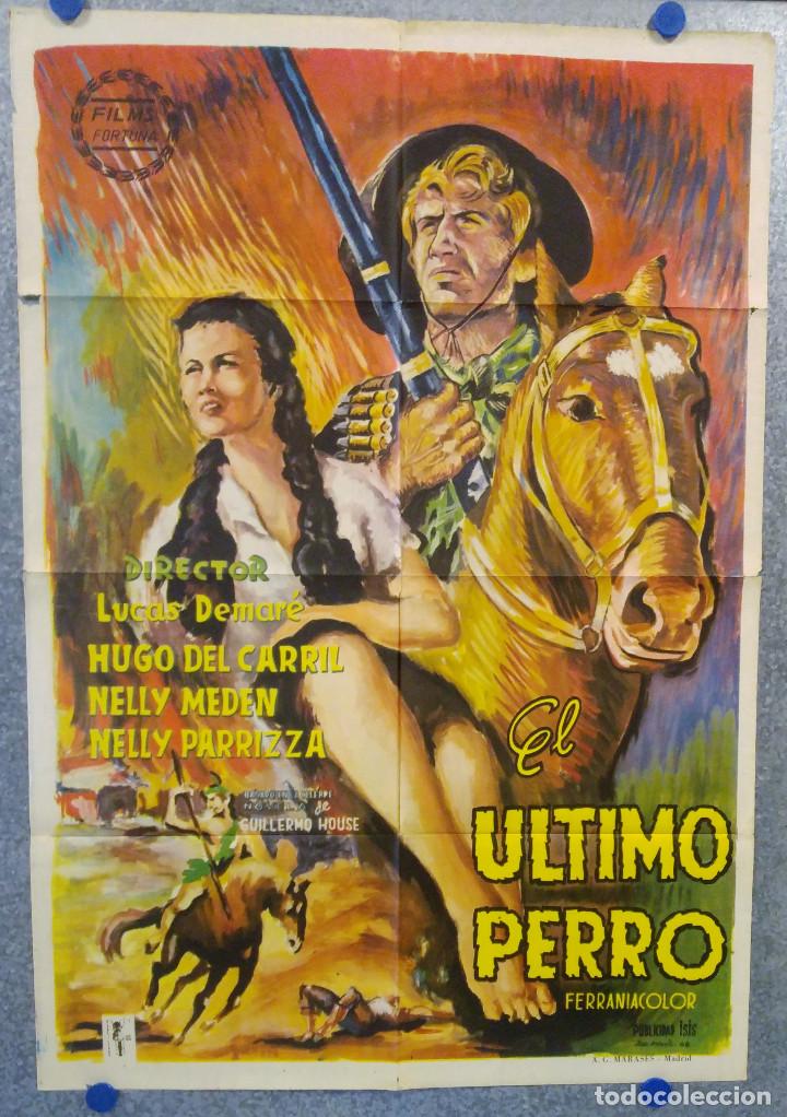 Cinema: El &uacute;ltimo perro. Hugo del Carril, Nelly Meden, Domingo Sapelli. POSTER ORIGINAL ESTRENO