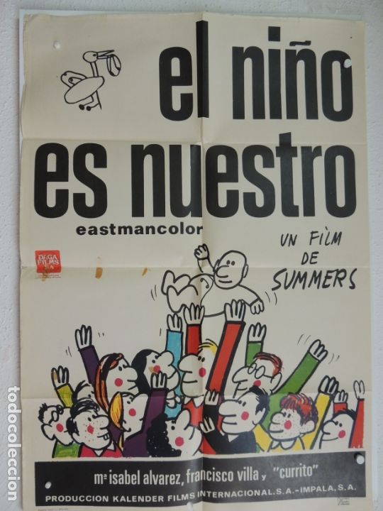 Cin&eacute;ma: el ni&ntilde;o es nuestro - poster cartel original - summers maria isabel alvarez francisco villa currito
