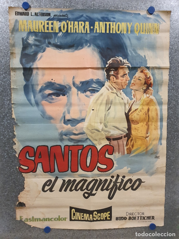 Cinema: Santos el magn&iacute;fico. Maureen O'Hara, Anthony Quinn, Manuel Rojas. POSTER ORIGINAL LITOGRAFIA