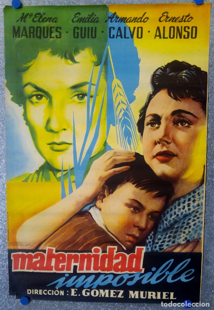 Cinema: Maternidad imposible. Mar&iacute;a Elena Marqu&eacute;s, Emilia Gui&uacute;, Armando Calvo. A&Ntilde;O 1958. POSTER ORIGINAL